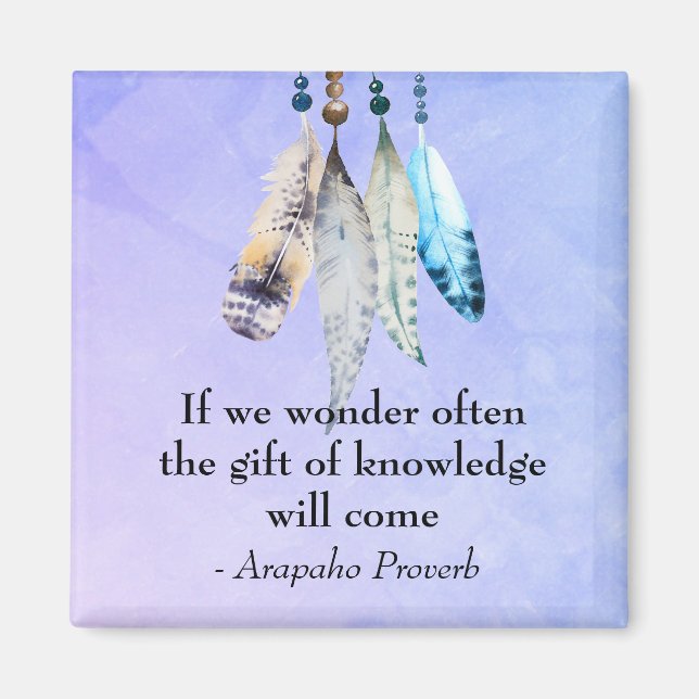 Aimant Arapaho Proverbe amérindien aux plumes (Devant)