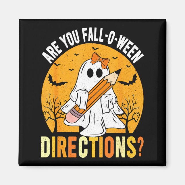 Aimant Are You Fall-o-ween Direction Funny Sarcastic Quot (Devant)