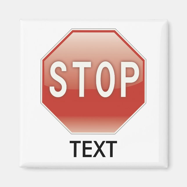 Aimant Arrêter de signer avec votre texte (Devant)