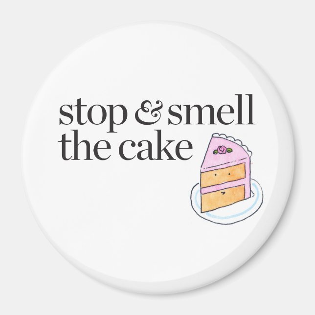 Aimant Arrêtez et sentez le gâteau (Devant)
