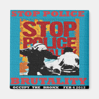 Aimant Arrêtez la brutalité policière, Occupy the Bronx F