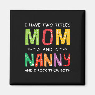 Aimant Art Mère Maman Et Nanny Je Les Roche Anniversair