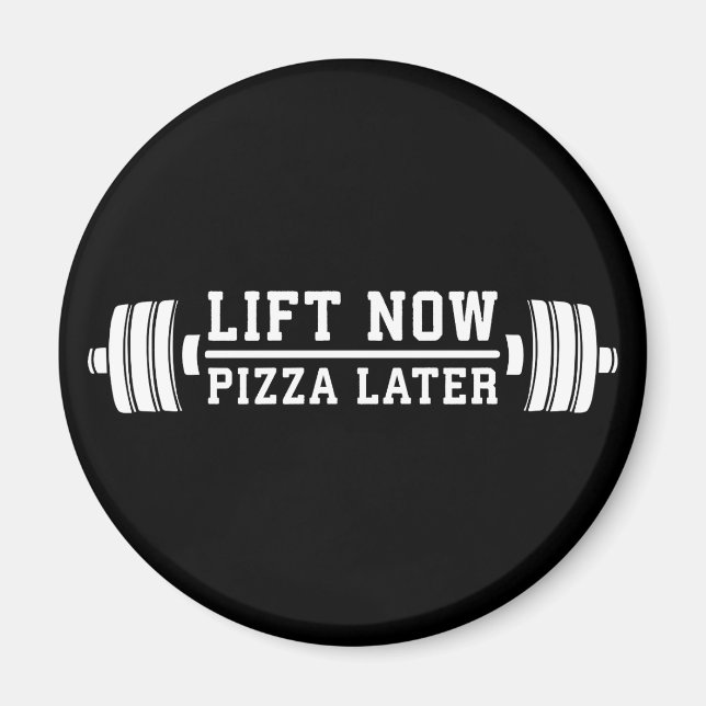 Aimant Ascenseur Maintenant, Pizza Plus Tard, Barbell - F (Devant)