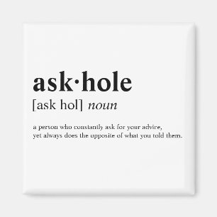 Aimant Askhole - signification de dictionnaire