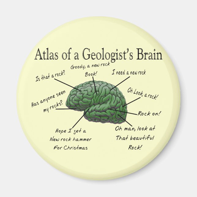 Aimant Atlas des dons amusants du cerveau d'un géologue (Devant)