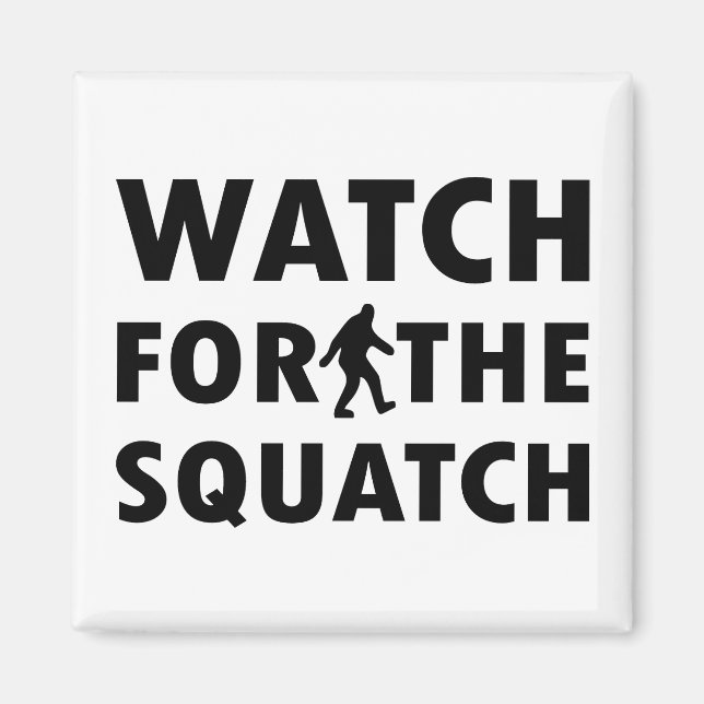 Aimant Attention à Squatch (Devant)