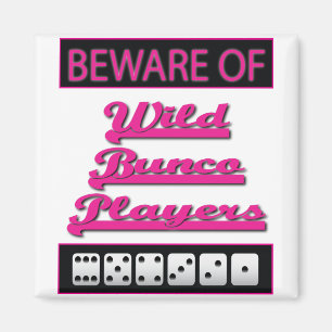 Aimant attention aux joueurs de bunco sauvages