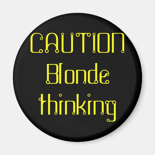 Aimant ATTENTION La pensée blonde (Devant)