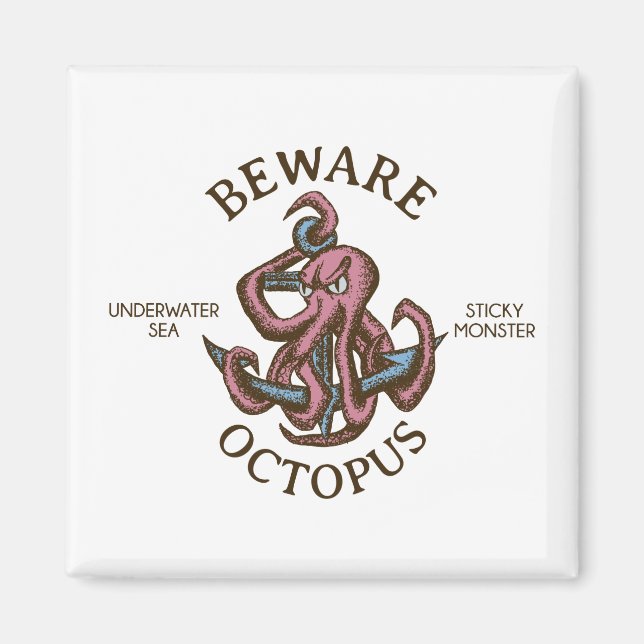 Aimant Attention Octopus Créature Nautique Tentacle Monst (Devant)