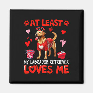 Aimant Au moins mon labrador retriever m'aimant pour la S
