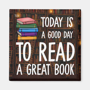Aimant Aujourd'hui est un bon jour pour lire un grand liv