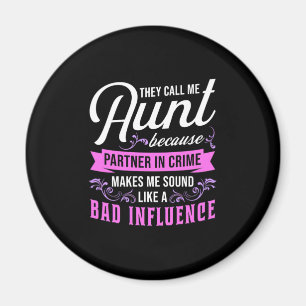 Aimant Aunt And Bad Influence