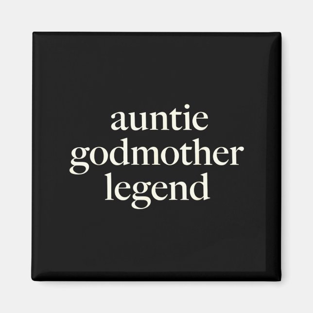 Aimant Aunt Godmother Legend Funny Godparent S Gift Aunt  (Devant)