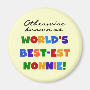 Aimant Autrement connu comme cadeaux de Meilleur-est Nonn