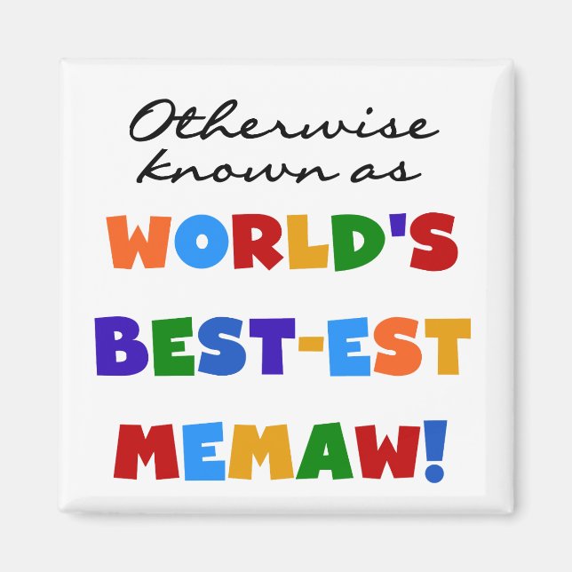 Aimant Autrement connu comme T-shirts de Meilleur-est (Devant)