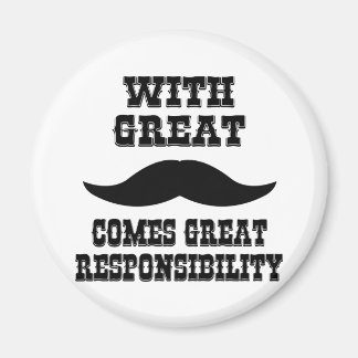 Aimant Avec une grande moustache devient une grande respo