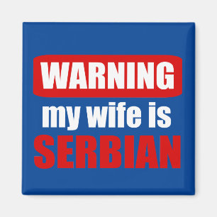 Aimant Avertissement ma femme est serbe