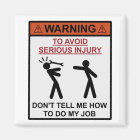 Avertissement - Ne me dites pas comment faire mon 