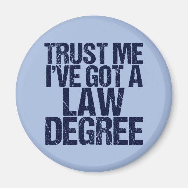 Aimant Avocat Faites-moi confiance Funny Law School Gradu (Devant)