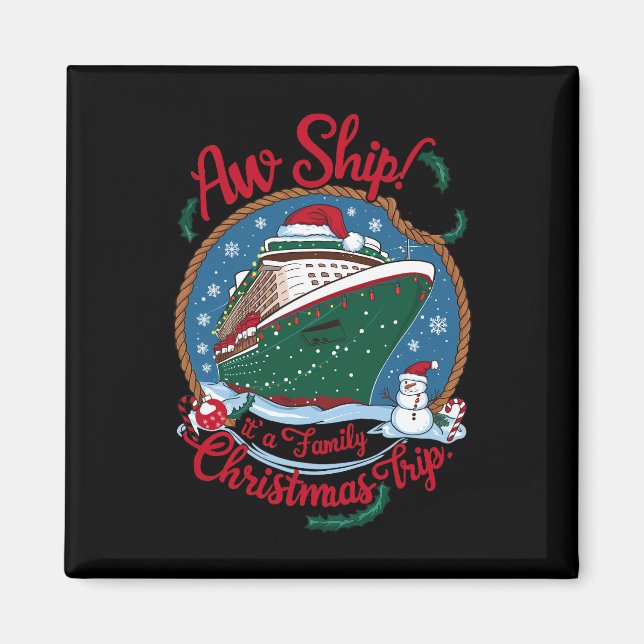 Aimant Aw Ship C'est une croisière de Noël en famille (Devant)