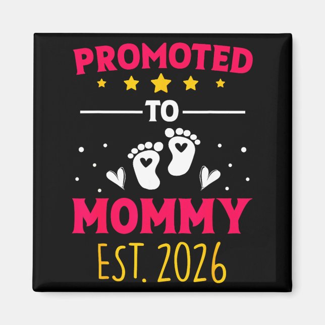 Aimant Awesome Promoted To Mommy 2026 Pregnancy Announcem (Devant)
