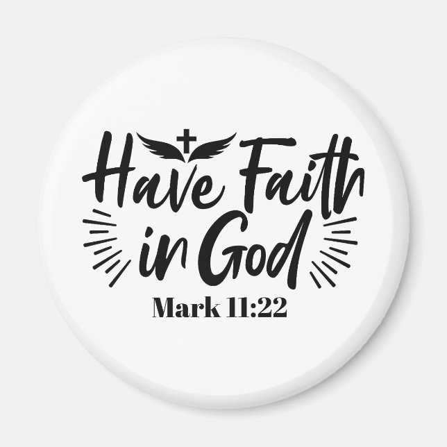 Aimant Ayez foi en Dieu Mark 11:22 Citation Inspirationne (Devant)