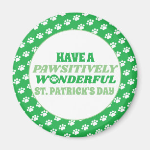 Aimant Ayez une Saint-Patrick merveilleuse et péjorative