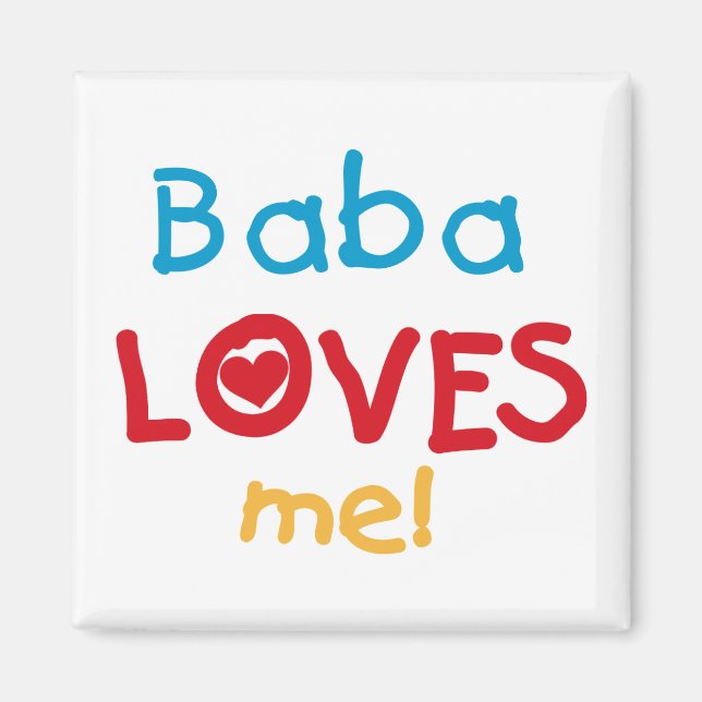 Aimant Baba aime mes t-shirts et cadeaux (Devant)