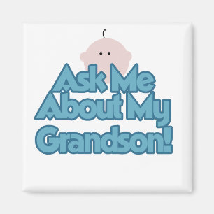Aimant Baby Boy Demandez à propos de My Grandson Tshirts 