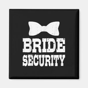 Aimant Bachelorette Bride Sécurité Funny Enfants Mariage