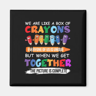 Aimant Back to School Teacher We Are Like A Box Of Crayon