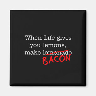 Aimant Bacon Life vous donne