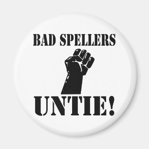 Aimant Bad Spellers UNTIE ! !