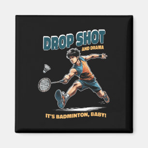 Aimant Badminton Drama - Drop Shots And Thrills Badminton