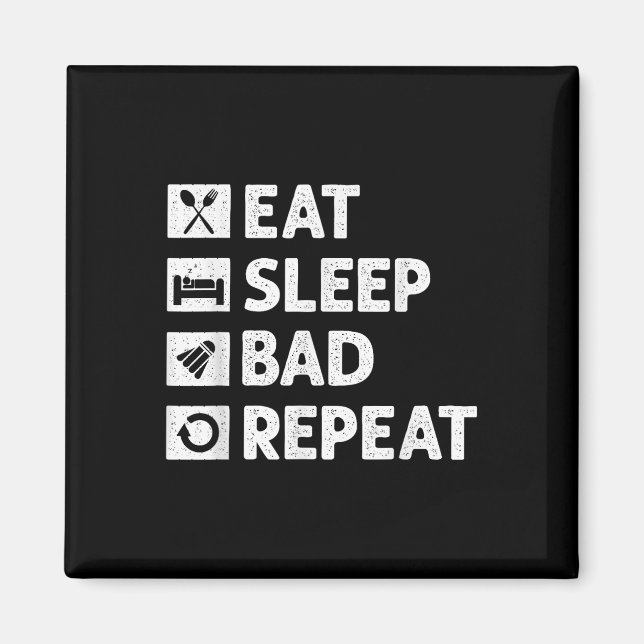 Aimant Badminton Mange Sleep Répéter Funny Shuttle Meme (Devant)