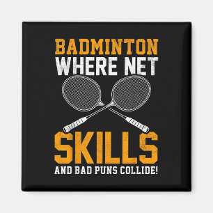 Aimant Badminton Net Compétences Mauvais Puns Collide Bad