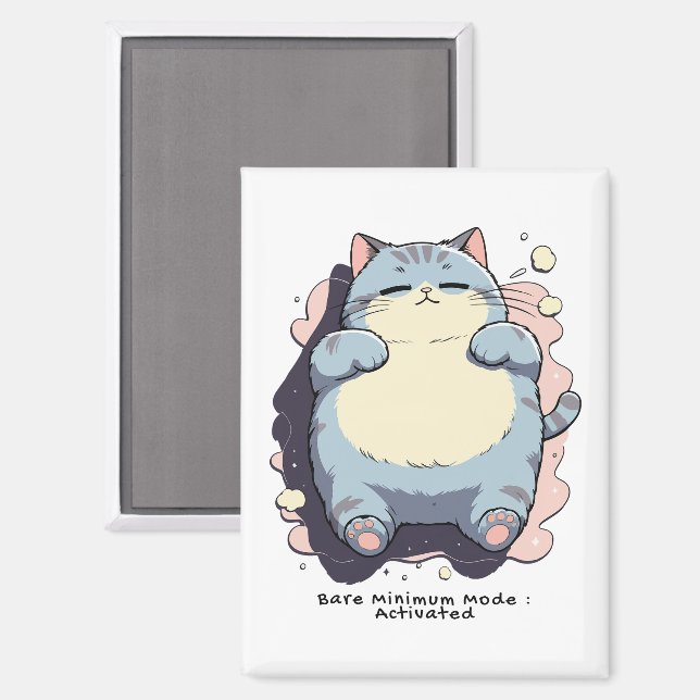 Aimant Bare Minimum Mode Activated – Relatable Mood (Recto/Verso)