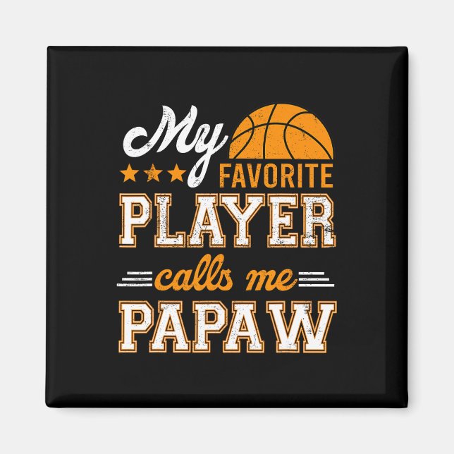 Aimant Basket Mon Joueur Favori M'Appelle Papaw (Devant)