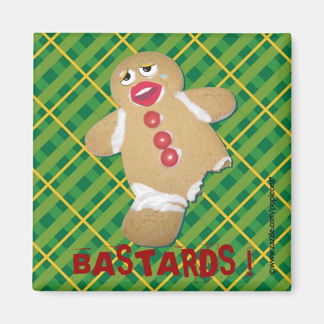 Aimant 'BASTARDS ! ' pain d'épices biscuit homme épingle  (Devant)