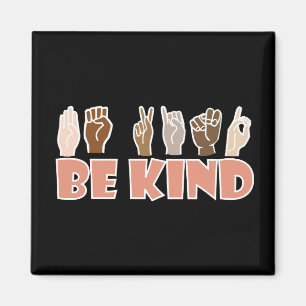 Aimant Be Kind ASL American Sign Language