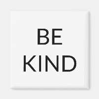 Be Kind, noir blanc minimaliste