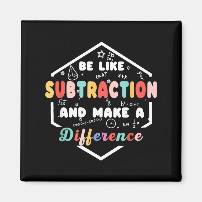 Aimant Be Like Subtraction Math Quote Chalkboard Teacher  (Devant)