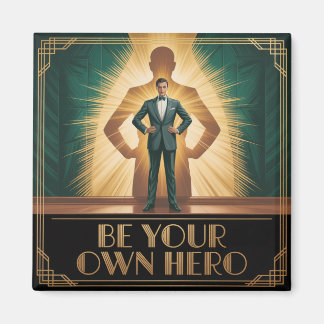 Aimant Be Your Own Hero