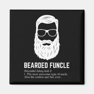 Aimant Bearded Funcle Funny Uncle Définition