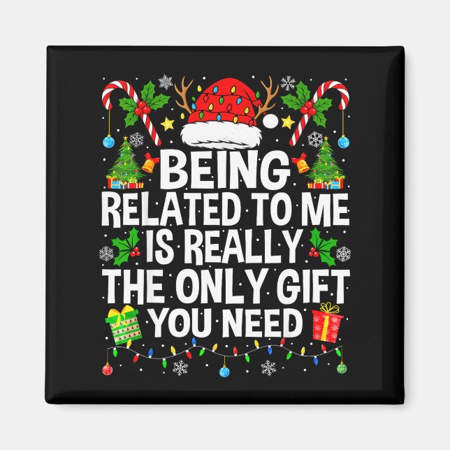 Aimant Being Related To Me Is Really The Only Xmas Funny  (Devant)