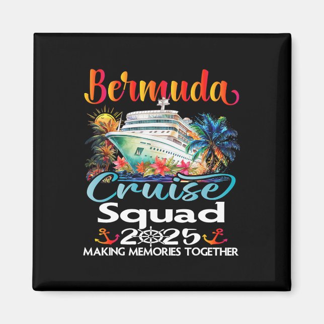 Aimant Bermuda Cruise Squad 2025 Bermuda Friend Family Cr (Devant)