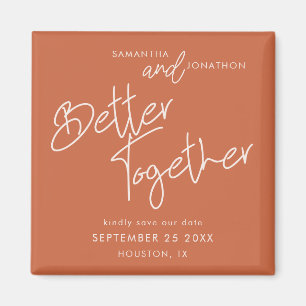 Aimant Better Together Script Terracotta Enregistrer la d