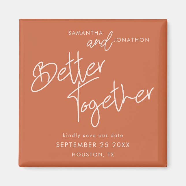 Aimant Better Together Script Terracotta Enregistrer la d (Devant)