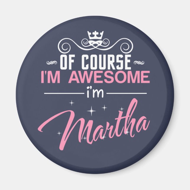 Aimant Bien sûr que je suis génial Je suis Martha (Devant)