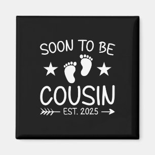 Aimant Bientôt Être Cousin Est 2025 Grote Grote Annonce